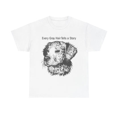 Unisex Heavy Cotton Tee with Dog Illustration - Every Gray Hair Tells a Story, Pet Lover Gift, Dog Mom Tee, Animal Lover Apparel, [...]