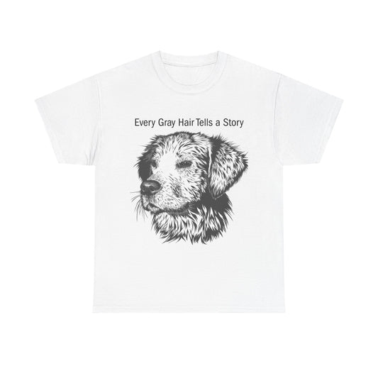 Unisex Heavy Cotton Tee with Dog Illustration - Every Gray Hair Tells a Story, Pet Lover Gift, Dog Mom Tee, Animal Lover Apparel, [...]