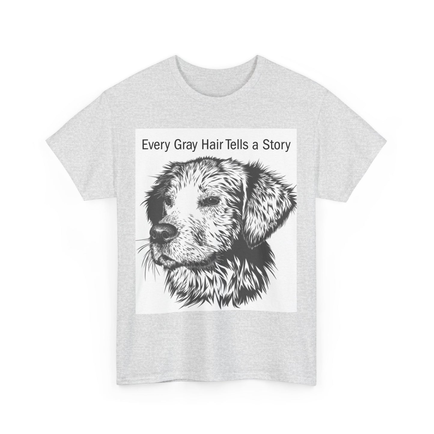 Unisex Heavy Cotton Tee with Dog Illustration - Every Gray Hair Tells a Story, Pet Lover Gift, Dog Mom Tee, Animal Lover Apparel, [...]
